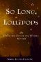 [Until the End of the World 1.50] • So Long, Lollipops